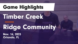 Timber Creek  vs Ridge Community  Game Highlights - Nov. 16, 2023