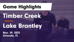 Timber Creek  vs Lake Brantley  Game Highlights - Nov. 29, 2023