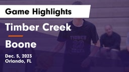 Timber Creek  vs Boone  Game Highlights - Dec. 5, 2023