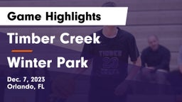 Timber Creek  vs Winter Park  Game Highlights - Dec. 7, 2023