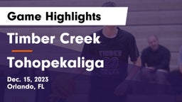 Timber Creek  vs Tohopekaliga  Game Highlights - Dec. 15, 2023
