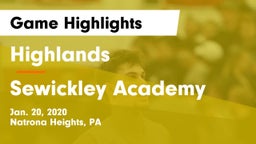 Highlands  vs Sewickley Academy  Game Highlights - Jan. 20, 2020