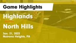 Highlands  vs North Hills  Game Highlights - Jan. 21, 2023