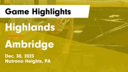 Highlands  vs Ambridge  Game Highlights - Dec. 30, 2023