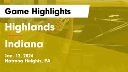 Highlands  vs Indiana  Game Highlights - Jan. 12, 2024
