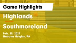 Highlands  vs Southmoreland Game Highlights - Feb. 25, 2022