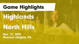 Highlands  vs North Hills  Game Highlights - Dec. 27, 2023