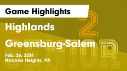 Highlands  vs Greensburg-Salem  Game Highlights - Feb. 26, 2024