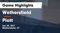 Wethersfield  vs Platt  Game Highlights - Jan 25, 2017