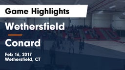 Wethersfield  vs Conard  Game Highlights - Feb 16, 2017