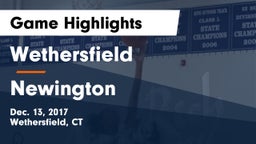 Wethersfield  vs Newington  Game Highlights - Dec. 13, 2017