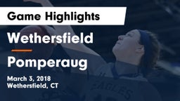 Wethersfield  vs Pomperaug Game Highlights - March 3, 2018