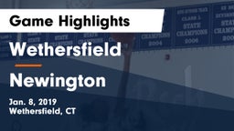 Wethersfield  vs Newington  Game Highlights - Jan. 8, 2019