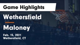 Wethersfield  vs Maloney  Game Highlights - Feb. 15, 2021