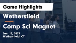 Wethersfield  vs Comp Sci Magnet Game Highlights - Jan. 13, 2023