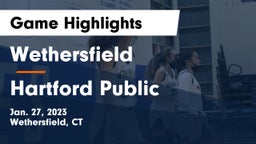 Wethersfield  vs Hartford Public Game Highlights - Jan. 27, 2023