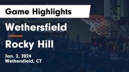 Wethersfield  vs Rocky Hill  Game Highlights - Jan. 2, 2024