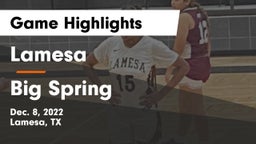 Lamesa  vs Big Spring  Game Highlights - Dec. 8, 2022