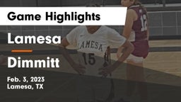Lamesa  vs Dimmitt  Game Highlights - Feb. 3, 2023