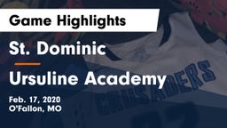St. Dominic  vs Ursuline Academy  Game Highlights - Feb. 17, 2020