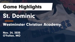 St. Dominic  vs Westminster Christian Academy Game Highlights - Nov. 24, 2020
