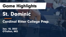 St. Dominic  vs Cardinal Ritter College Prep  Game Highlights - Jan. 10, 2022