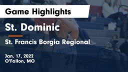 St. Dominic  vs St. Francis Borgia Regional  Game Highlights - Jan. 17, 2022