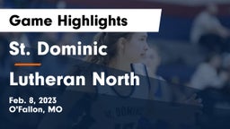 St. Dominic  vs Lutheran North  Game Highlights - Feb. 8, 2023