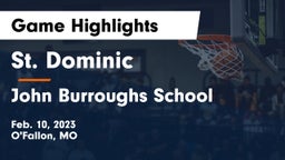 St. Dominic  vs John Burroughs School Game Highlights - Feb. 10, 2023