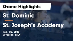 St. Dominic  vs St. Joseph's Academy Game Highlights - Feb. 20, 2023