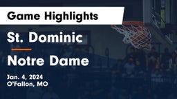 St. Dominic  vs Notre Dame  Game Highlights - Jan. 4, 2024