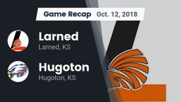 Recap: Larned  vs. Hugoton  2018