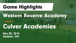 Western Reserve Academy vs Culver Academies Game Highlights - Dec 03, 2016