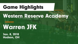 Western Reserve Academy vs Warren JFK Game Highlights - Jan. 8, 2018