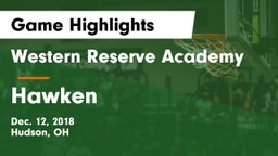 Western Reserve Academy vs Hawken  Game Highlights - Dec. 12, 2018