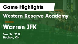 Western Reserve Academy vs Warren JFK Game Highlights - Jan. 24, 2019