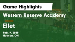 Western Reserve Academy vs Ellet  Game Highlights - Feb. 9, 2019