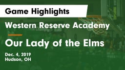 Western Reserve Academy vs Our Lady of the Elms Game Highlights - Dec. 4, 2019