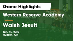 Western Reserve Academy vs Walsh Jesuit  Game Highlights - Jan. 15, 2020