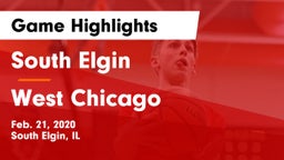 South Elgin  vs West Chicago Game Highlights - Feb. 21, 2020