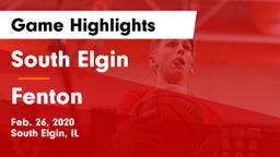 South Elgin  vs Fenton  Game Highlights - Feb. 26, 2020