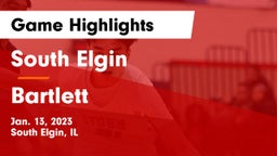South Elgin  vs Bartlett  Game Highlights - Jan. 13, 2023