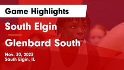 South Elgin  vs Glenbard South  Game Highlights - Nov. 30, 2023
