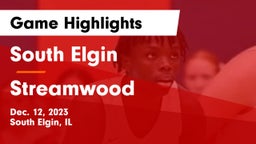 South Elgin  vs Streamwood  Game Highlights - Dec. 12, 2023