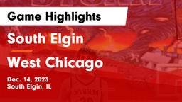 South Elgin  vs West Chicago  Game Highlights - Dec. 14, 2023