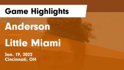 Anderson  vs Little Miami  Game Highlights - Jan. 19, 2022