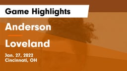 Anderson  vs Loveland  Game Highlights - Jan. 27, 2022