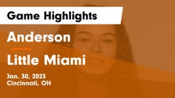 Anderson  vs Little Miami  Game Highlights - Jan. 30, 2023