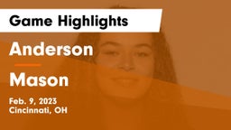 Anderson  vs Mason Game Highlights - Feb. 9, 2023