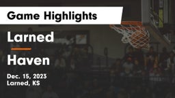 Larned  vs Haven  Game Highlights - Dec. 15, 2023